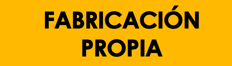 Fabricación Propia